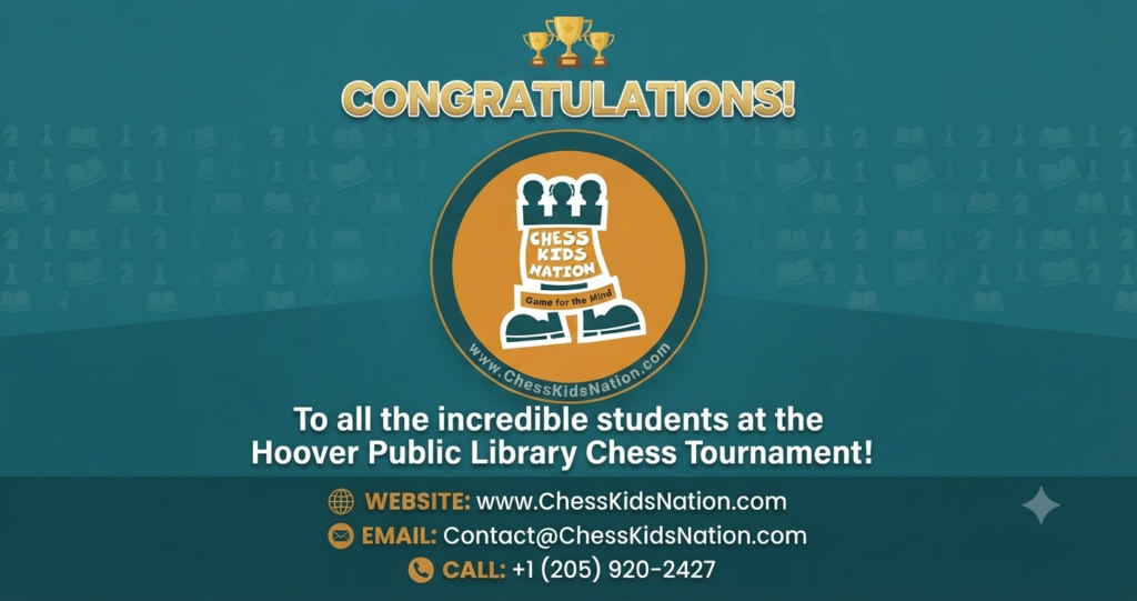 ChessKidsNation & Hoover Public Library Chess Tournament: A Wonderful Day of Chess